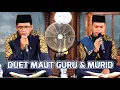 Download Lagu DUET MAUT GURU DAN MURID QORI' INTERNASIONAL SYAMSURI FIRDAUS DAN USTADZ SYAHRIR || AUDIO JERNIH