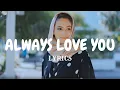 Download Lagu ALWAYS LOVE YOU - RF || Lyric Video