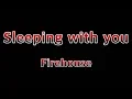 Download Lagu Sleeping with you - Firehouse(Lyrics)