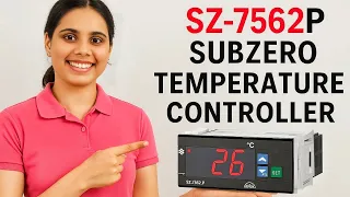 SZ-7562P Subzero Temperature Controller Basic Parameter Settings Explained