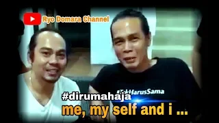 #dirumahaja me, my self and i ... | Ryo Domara