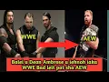 Lagu Balei u Dean Ambrose u iehnoh iaka WWE Bad leit pat sha AEW,Khana lyngkot Jong u 
