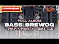 Download Lagu DJ CEK SOUND • FULL ALBUM • TRAP X BATTLE BASS BREWOG AUDIO