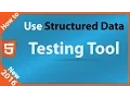 How to Use Google Structured Data Testing Tool