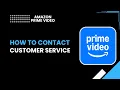 How to contact Amazon Prime customer service