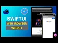Create Web Browser using WebKit in SwiftUI WKWebView Combine