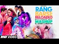 Download Lagu RANG BARSE RELOADED: BOLLYWOOD HOLI MASHUP | NON-STOP DANCE SONGS | DJ SUNNY SINGH UK | T-SERIES