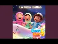 Download Lagu Subhanallah, Alhamdulillah, La ilaha illallah