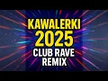 Download Lagu „Kawalerki 2025 – Club Rave Remix | Surwiwal21w”