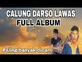 Download Lagu CALUNG DARSO FULL ALBUM‼️PALING BANYAK DI CARI 