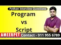Program vs Script Ameerpet Technologies By Srinivas