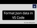 Format Json Data in VS Code Windows