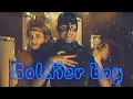 Lagu Soldier boy | Life in Rio | Anti-Hiro