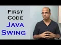 First Code in Java Swing GUI Free Java Course