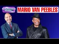 Mario Van Peebles on Melvin Van Peebles Clint Eastwood Malcolm X Muhammad Ali social justice