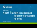 Xactimate Xpert Tip How to Locate and Register your XactNet Address
