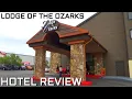 Lodge Of The Ozarks Hotel Tour Review In Branson MO