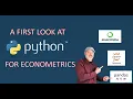 A First Look at Using Python for Econometrics
