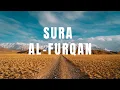 Download Lagu Beautiful Recitation of Sura Al Furqan|| Ismail Annuri