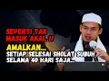 AMALKAN DZIKIR INI SETIAP SELESAI SUBUH 40 HARI SAJA‼️BUYA ARRAZY HASYIM