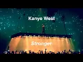 Download Lagu Kanye West - Stronger EXTENDED Saint Pablo Tour version