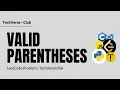 Valid Parentheses LeetCode Problem 20 Stack-Based Approach TechVerse DSA