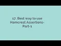 17 API Automation - Best way to use Hamcrest Assertions Part 1 Rest Assured API Automation Playlist