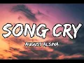 August Alsina - Song Cry (LYRICS)