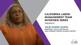 Labor-Management Team Interview Series presenting Julie Glenn-Juuko San Lorenzo USD