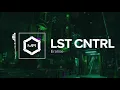 Download Lagu ERALISE - LST CNTRL [HD]