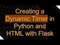 Creating a Dynamic Timer in Python and HTML with Flask