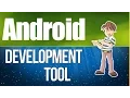 Android Development Tool Part 2