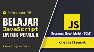Belajar JavaScript Dari Nol Untuk Pemula Cara Menggunakan createelement javascript