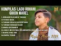 Download Lagu KOMPILASI LAGU ROHANI GIHON MAREL - MIGHTY MUSIC