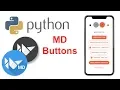 Learn to Make Beautiful Mobile Apps in Python KivyMD Tutorial - Buttons