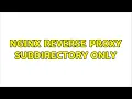 NGINX Reverse Proxy Subdirectory Only
