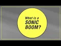 What is a sonic boom