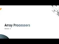 6 9 - Array Processors Attached Array Processor
