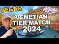 I went to the VENETIAN and got a TIER MATCH