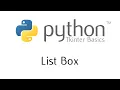 Tkinter Basics - The List Box Widget