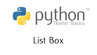 Tkinter Basics - The List Box Widget