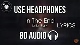 Download Linkin Park - In the end(8D) with lyrics || MUSICAL PAY-DAY MP3