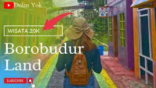Borobudur Land Harga Tiket Masuk Wahana Lengkap dan Tips