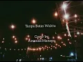 Download Lagu Tanpa Batas Waktu Cover by Amanda Manopo -ANDIN