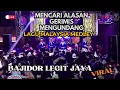 Lagu MENCARI ALASAN GERIMIS MENGUNDANG MEDLEY - BAJIDORAN LEGIT JAYA JAIPONG (AMET RIFAL GROUP