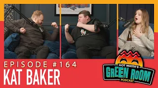 With Guest Kat Baker - Hot Water s Green Room Jamie