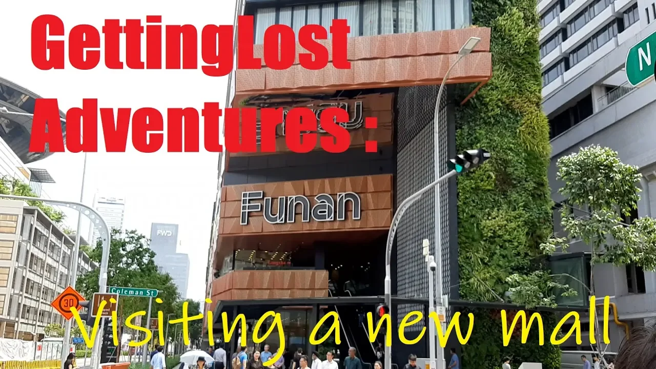 GettingLost Adventure : Visiting the new Funan Mall.