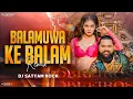 Download Lagu BALAMUA KE BALAM_EDM FULL GMS REMIX_SATYAM ROCK