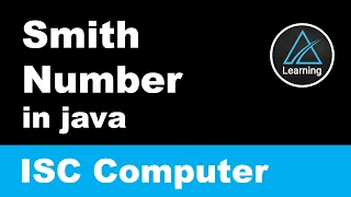 Smith Number in Java Program ISC Computer Science Class 12 2008 Practical