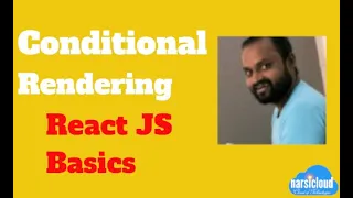 Conditional Rendering - React JS Basics